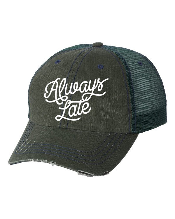 Classic green mesh back cap with Always Late detail

