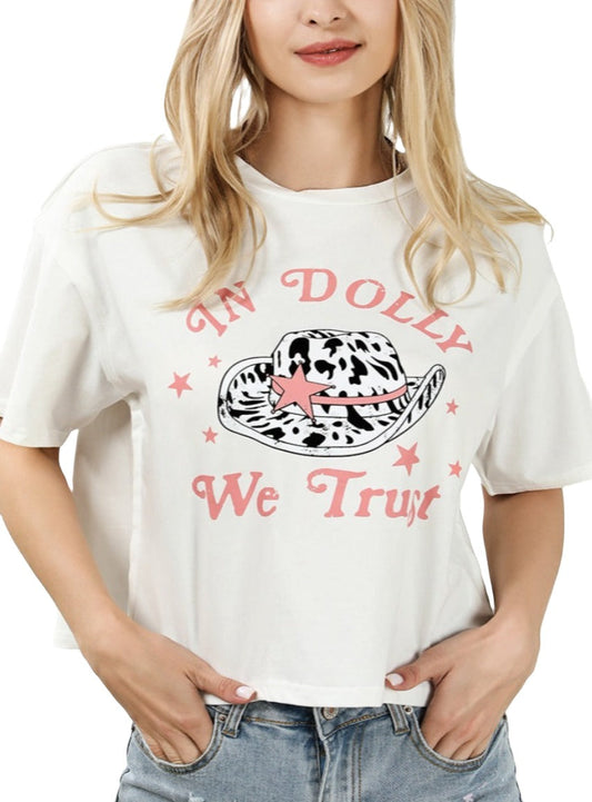 In Dolly We Trust Cropped T-Shirt - Whimsical Appalachian Boutique